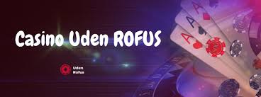 Oplev de Bedste Casinoer Uden om ROFUS -1606580825